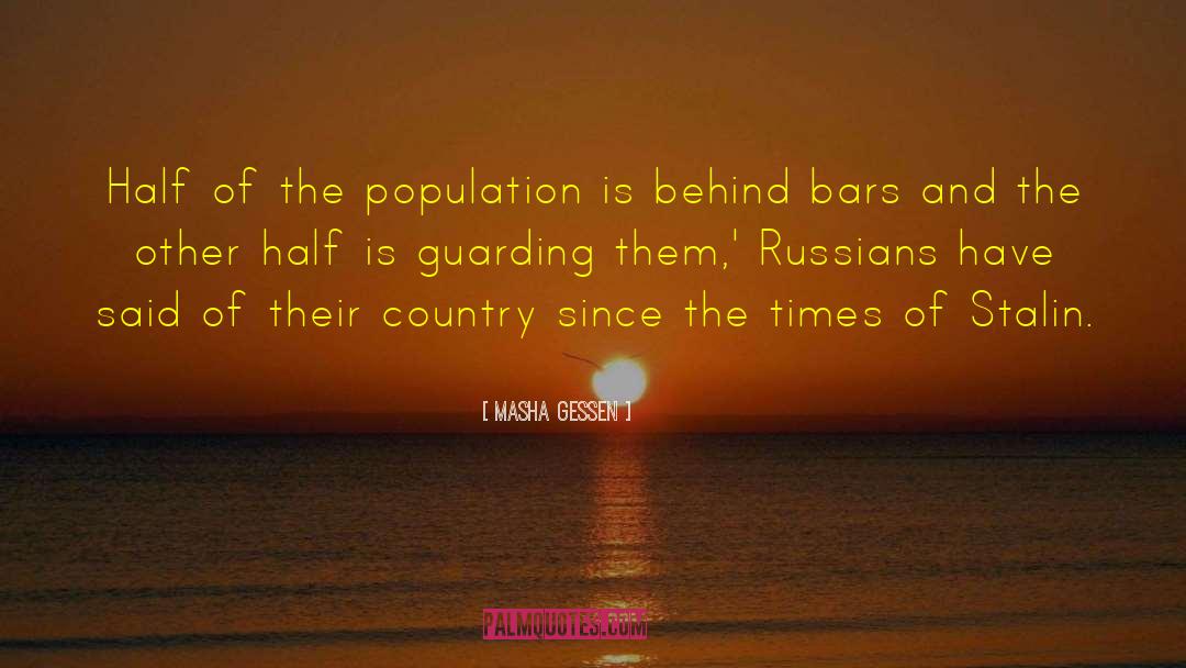 Russian Prisons quotes by Masha Gessen
