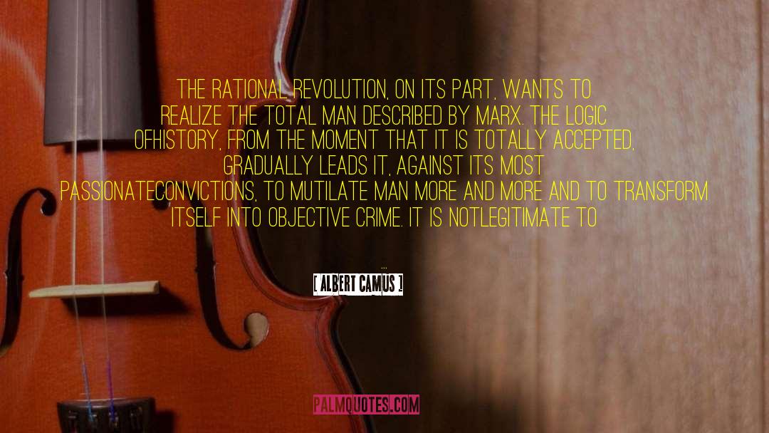 Russian Revolution February 1917 quotes by Albert Camus