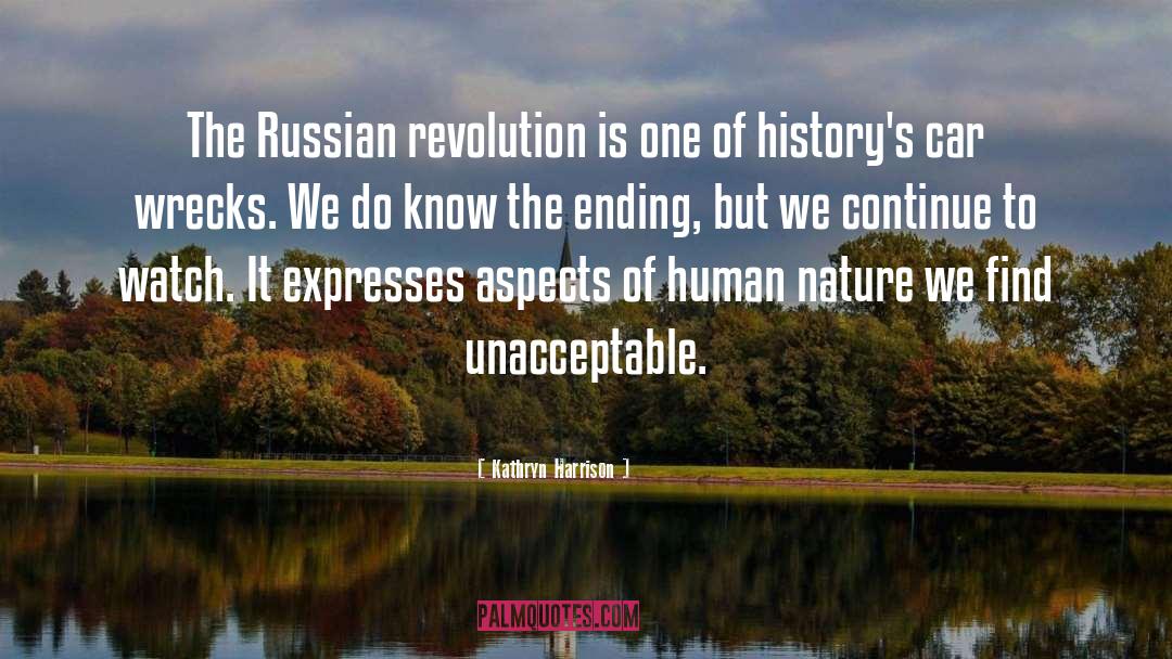 Russian Revolution quotes by Kathryn Harrison