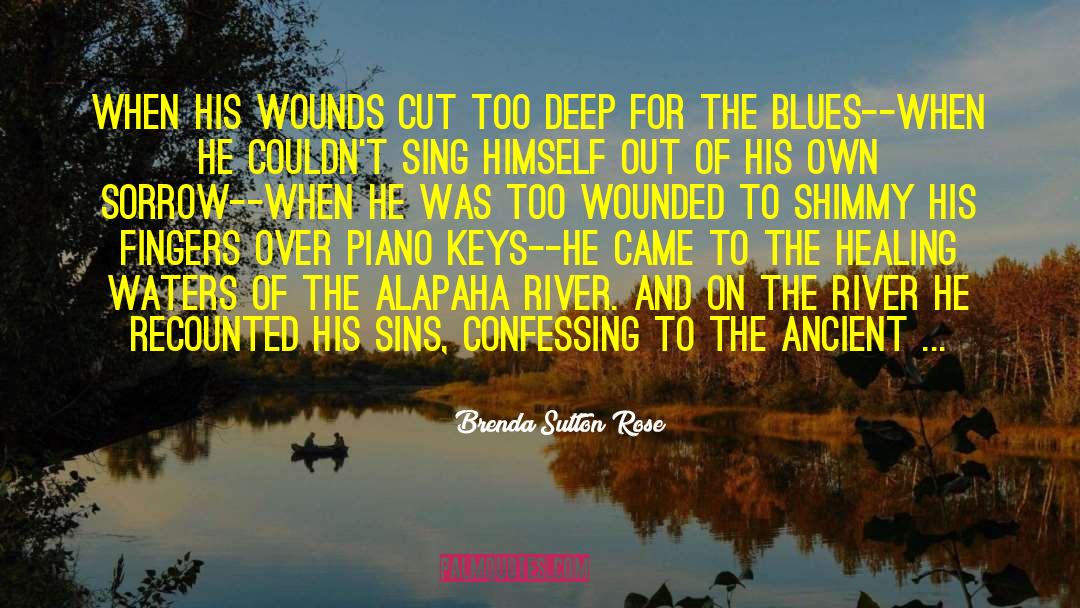 Russian River Blues quotes by Brenda Sutton Rose