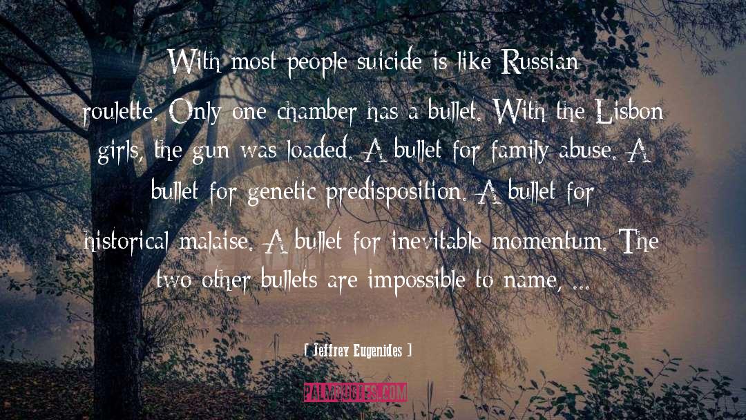 Russian Roulette quotes by Jeffrey Eugenides