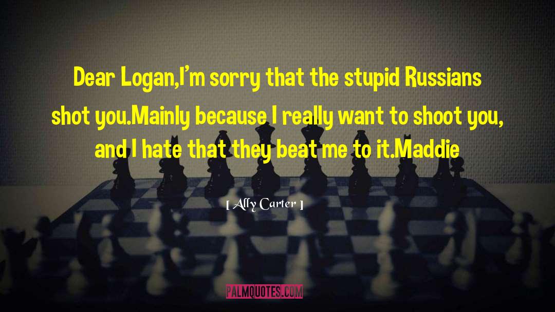 Russians quotes by Ally Carter