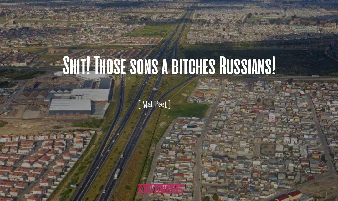 Russians quotes by Mal Peet