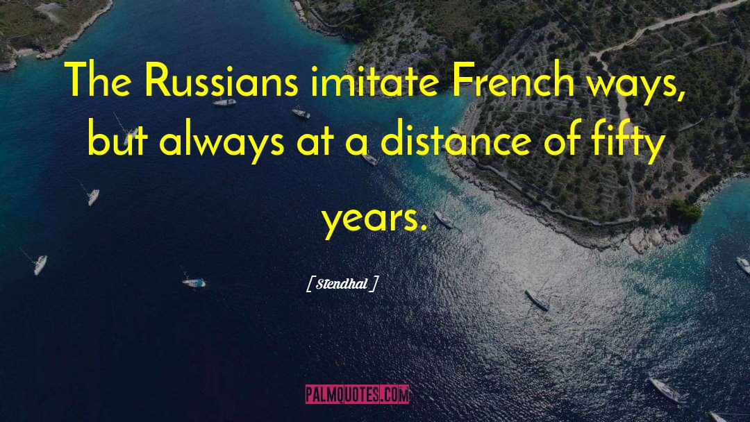 Russians quotes by Stendhal