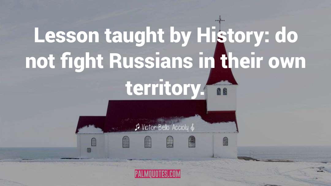 Russians quotes by Victor Bello Accioly