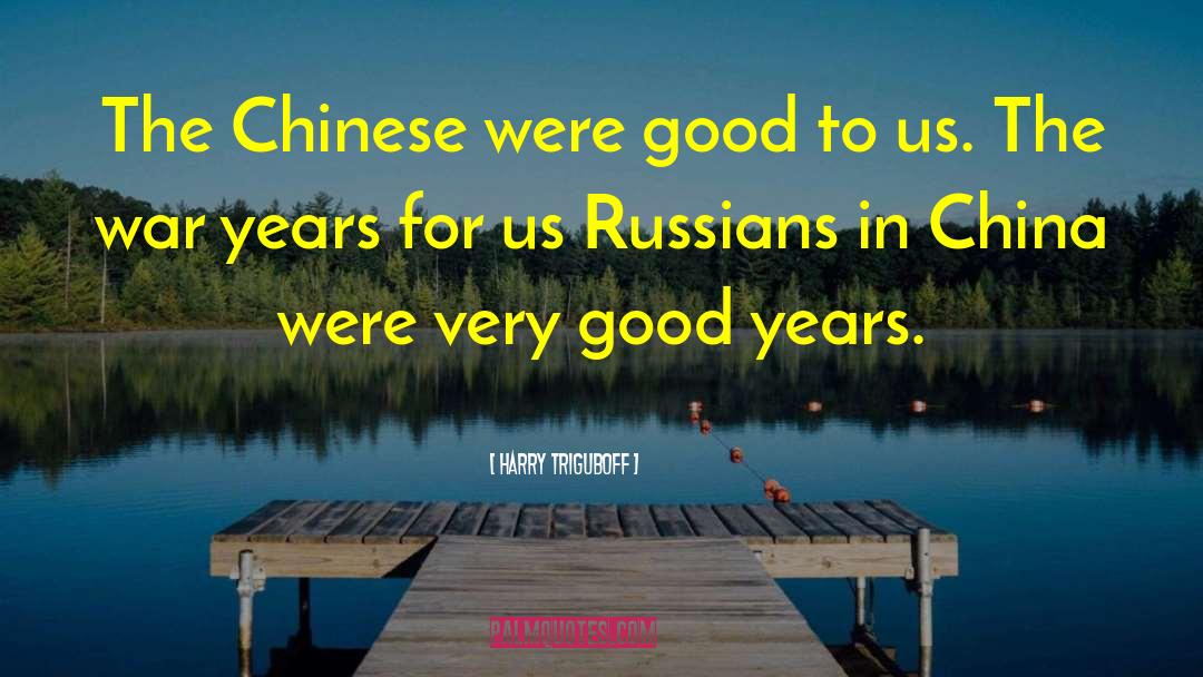 Russians quotes by Harry Triguboff