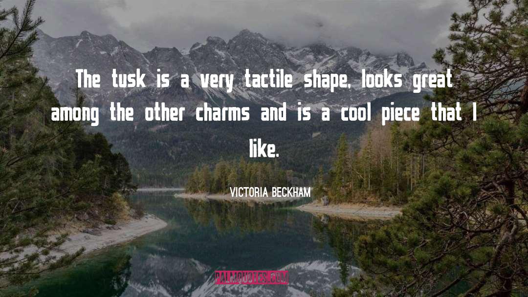Rustic Charm quotes by Victoria Beckham