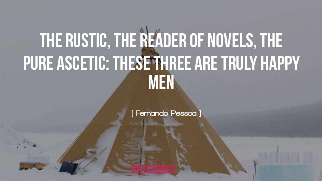 Rustic quotes by Fernando Pessoa