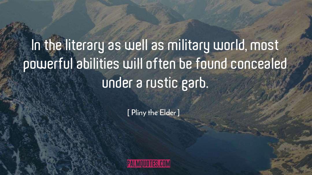 Rustic quotes by Pliny The Elder