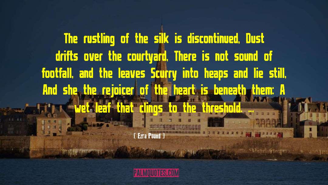 Rustling quotes by Ezra Pound