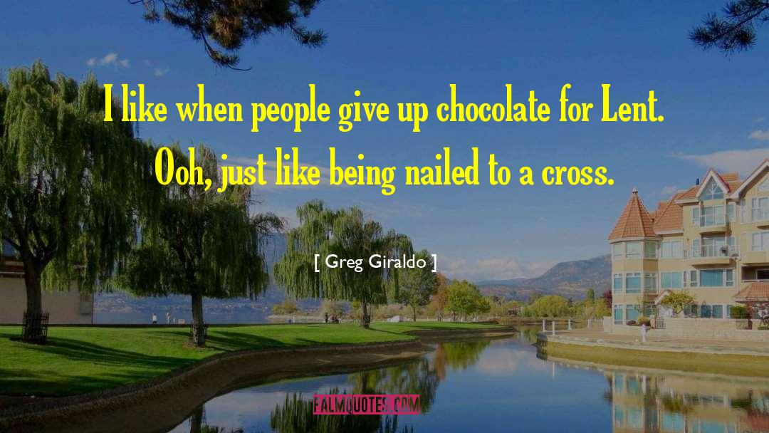 Rusty Nailed quotes by Greg Giraldo