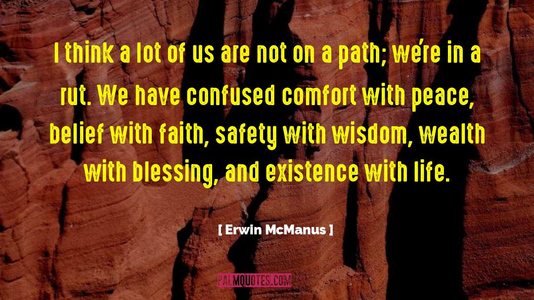 Rut quotes by Erwin McManus