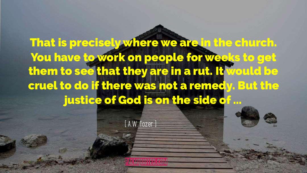 Rut quotes by A.W. Tozer