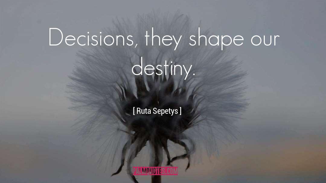 Ruta Sepetys quotes by Ruta Sepetys