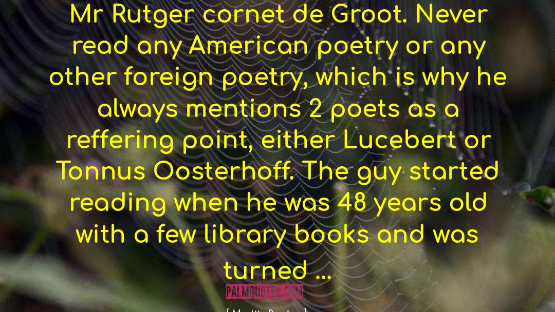 Rutger Cornet De Groot quotes by Martijn Benders