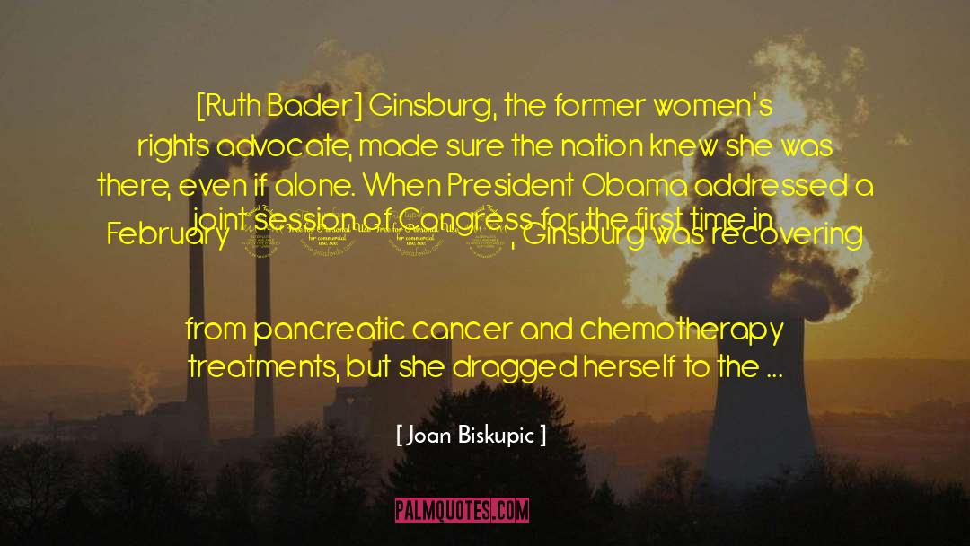 Ruth Bader Ginsburg I Dissent Quote quotes by Joan Biskupic