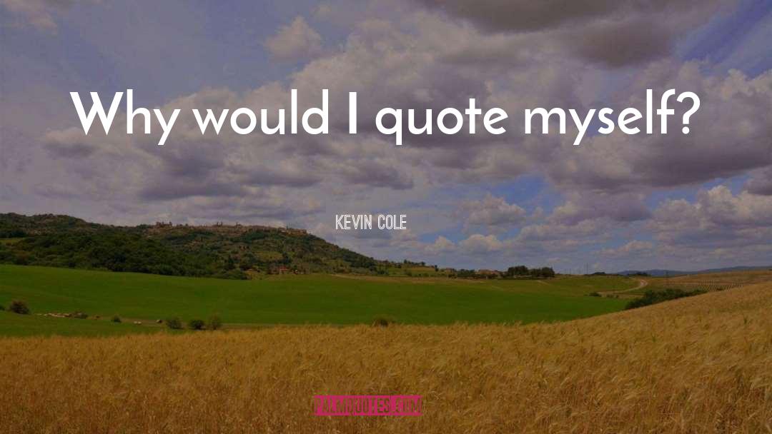 Ruth Cole quotes by Kevin Cole