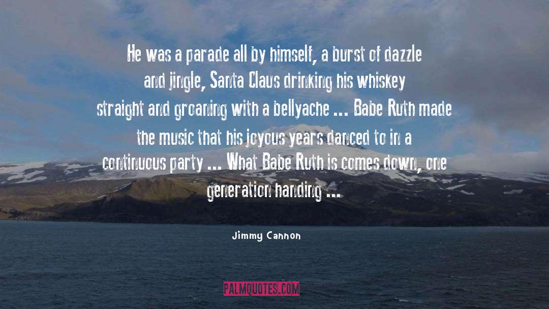 Ruth Galloway quotes by Jimmy Cannon