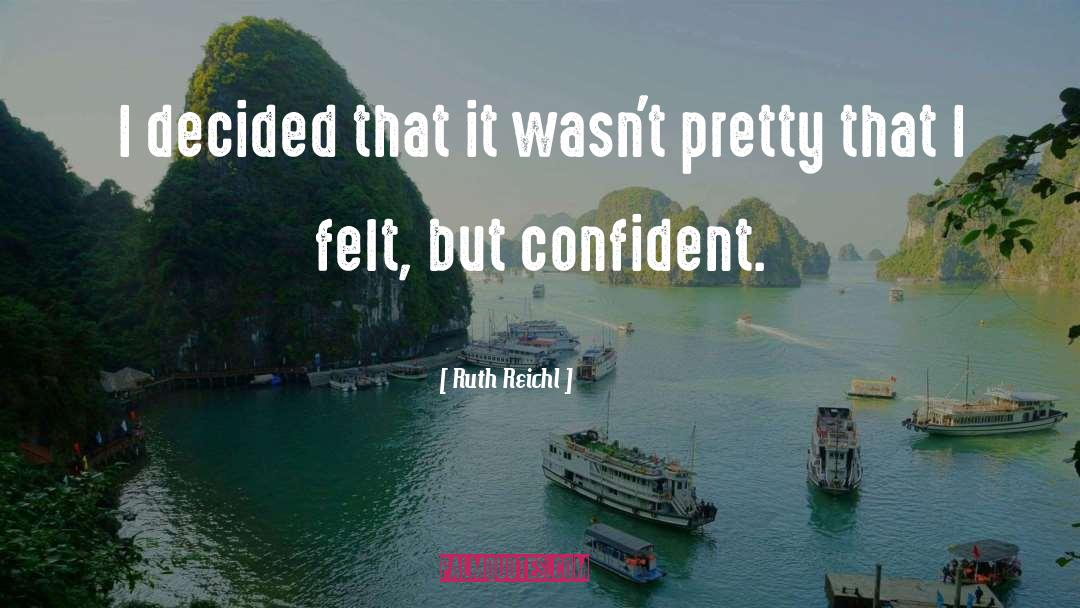 Ruth Phillips quotes by Ruth Reichl