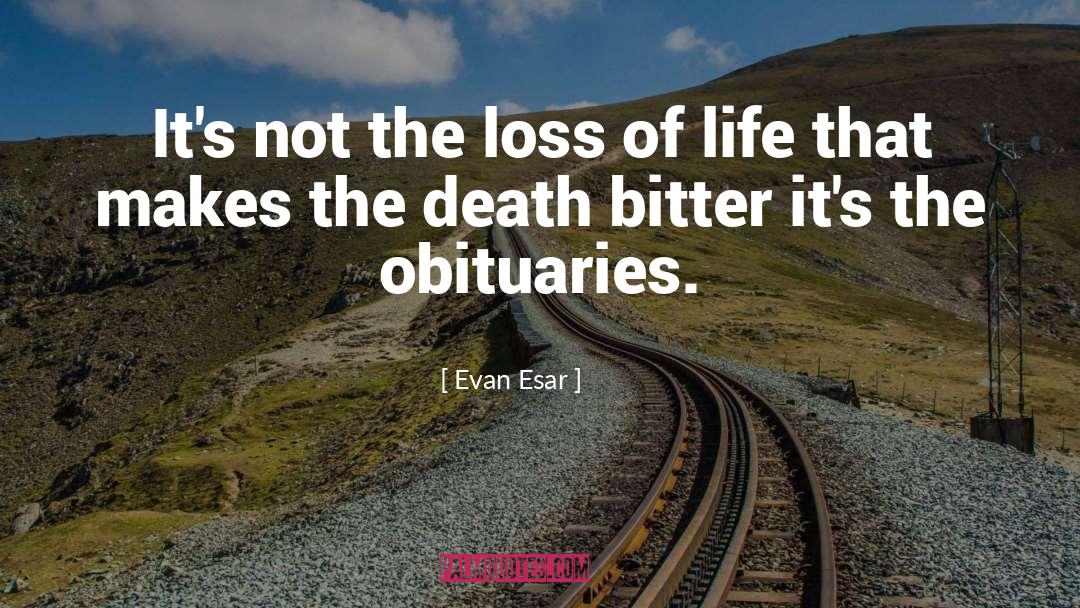 Ruthardt Obituaries quotes by Evan Esar