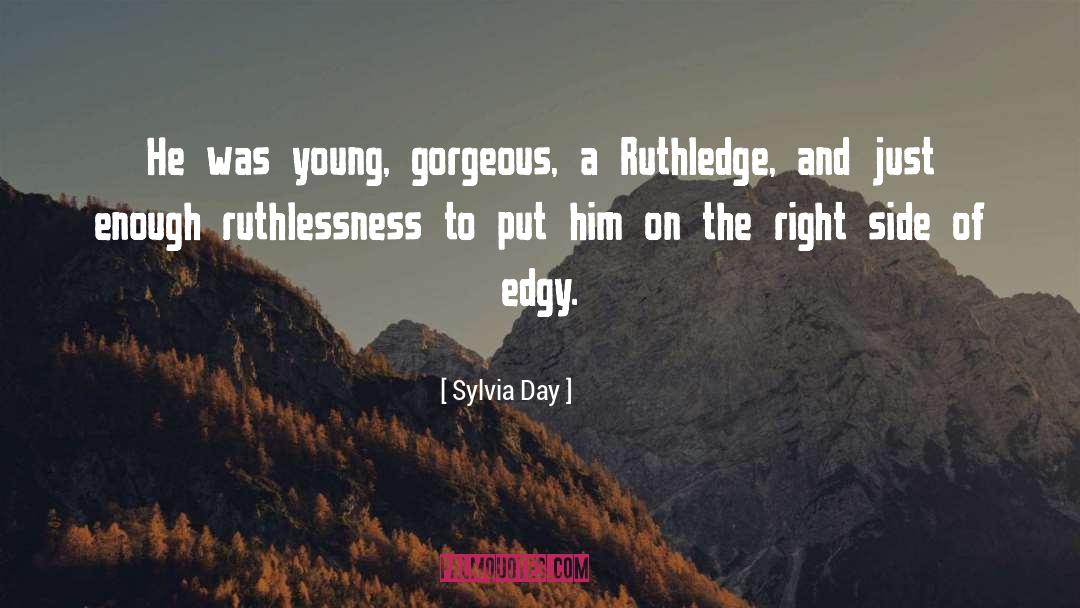 Ruthlessness quotes by Sylvia Day