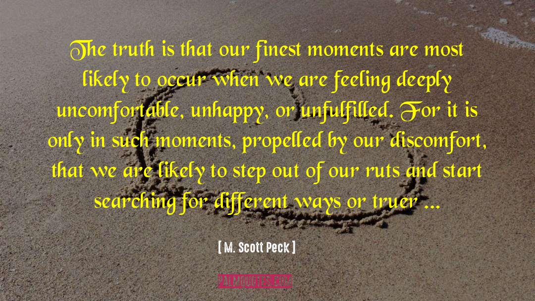 Ruts quotes by M. Scott Peck