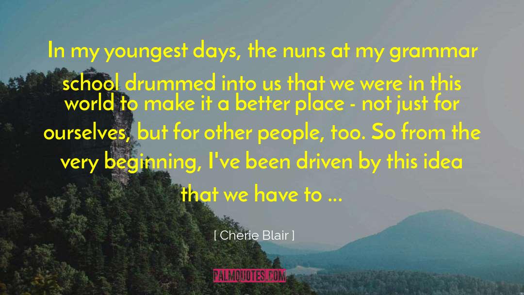 Rvm School Of Inspirationl quotes by Cherie Blair