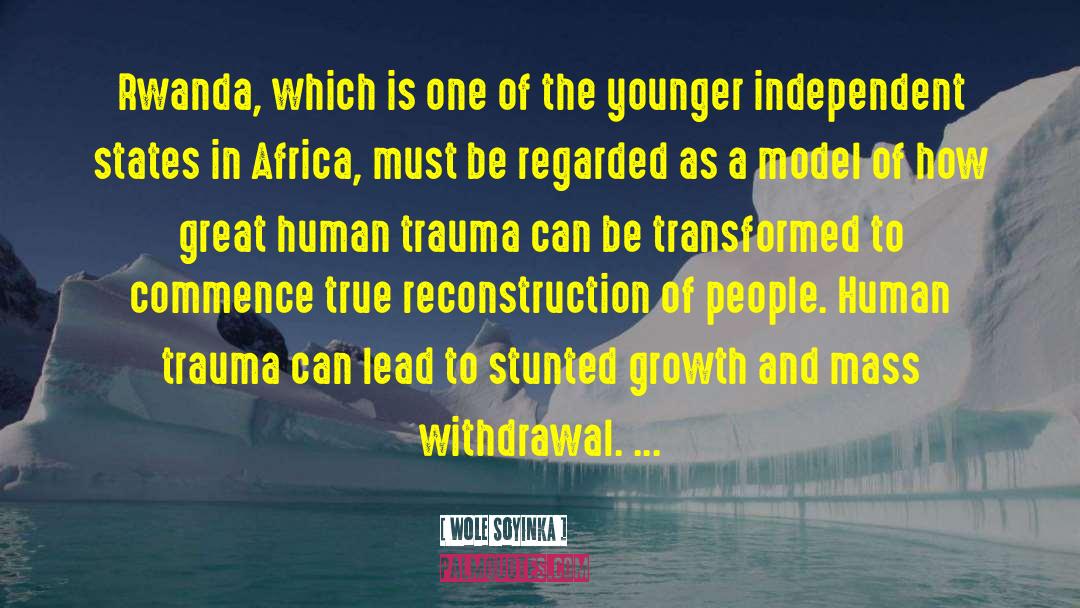 Rwanda Genocide quotes by Wole Soyinka