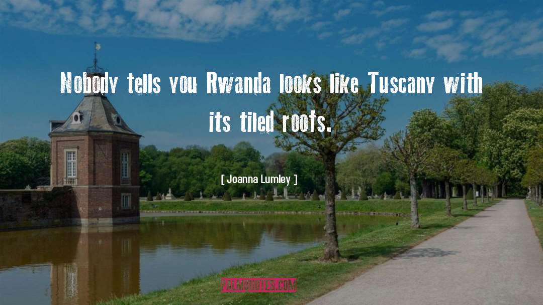 Rwanda quotes by Joanna Lumley