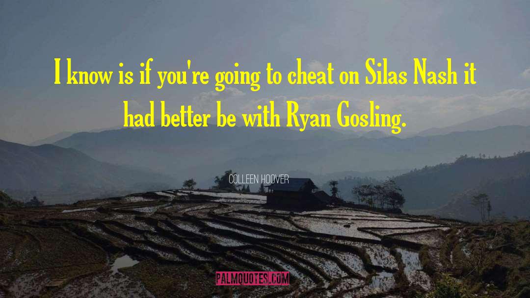 Ryan Gosling quotes by Colleen Hoover