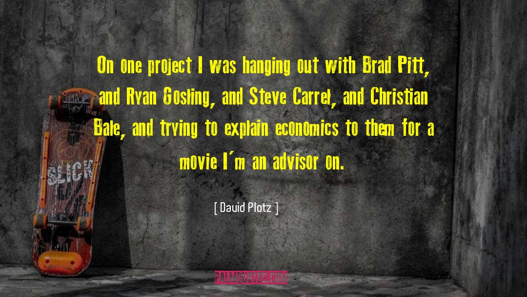 Ryan Gosling quotes by David Plotz
