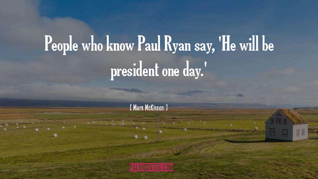 Ryan quotes by Mark McKinnon