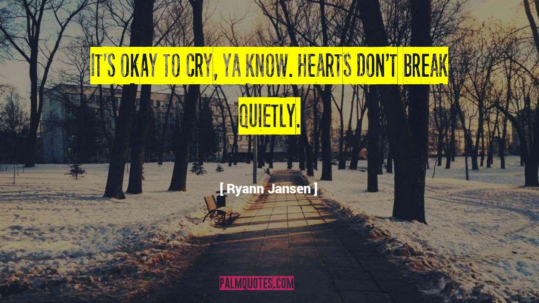 Ryann Kerekes quotes by Ryann Jansen
