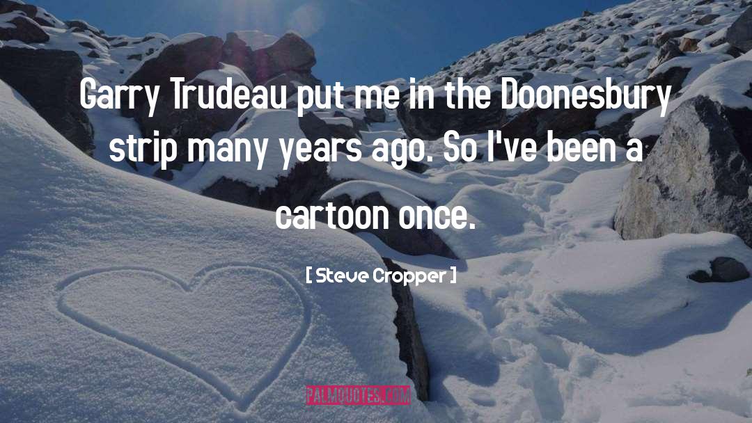 Rydra Cartoon quotes by Steve Cropper