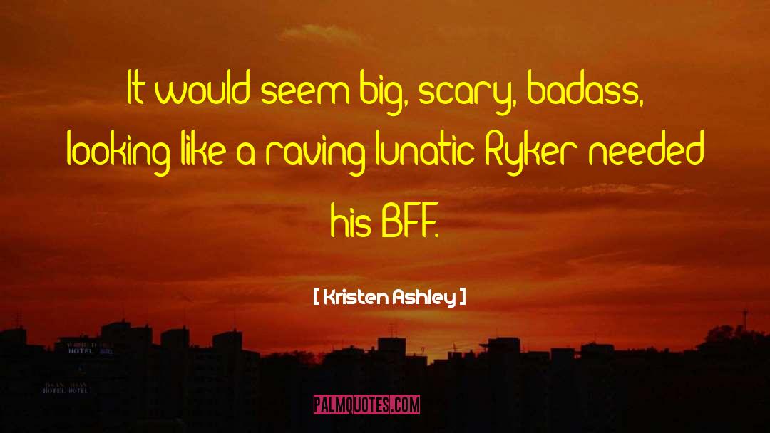 Ryker quotes by Kristen Ashley