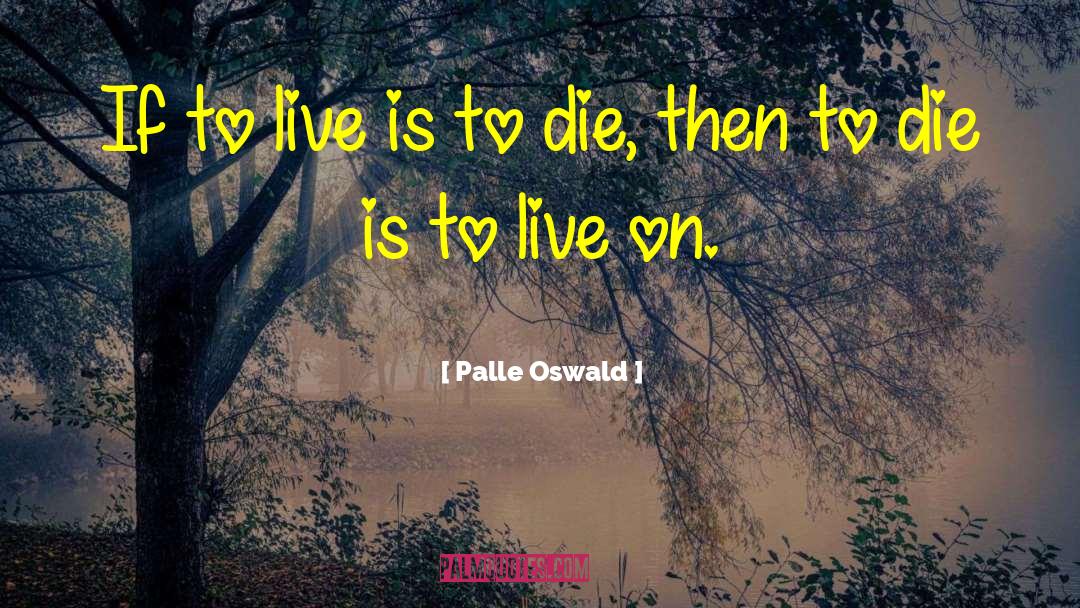 Rymmpetiet Qoutes quotes by Palle Oswald