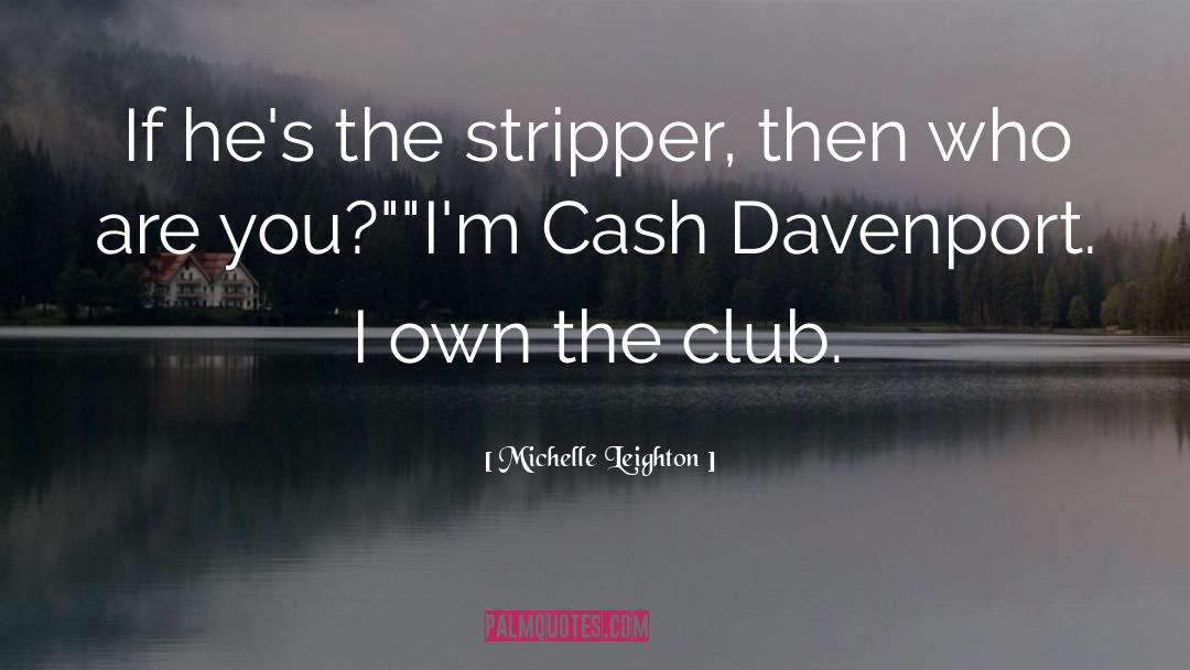 S Club quotes by Michelle Leighton