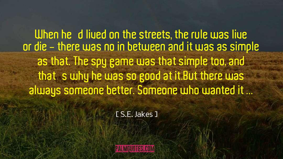 S E Bennett quotes by S.E. Jakes