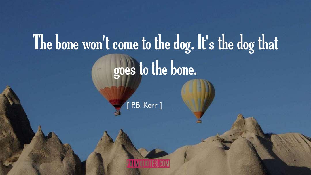 S P B quotes by P.B. Kerr