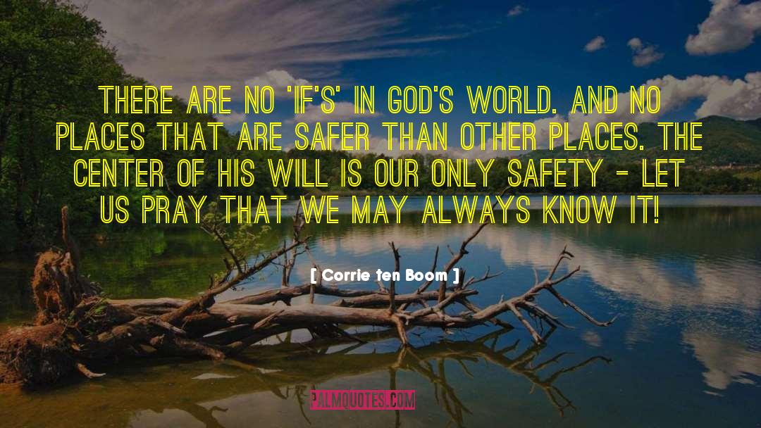 S Will quotes by Corrie Ten Boom