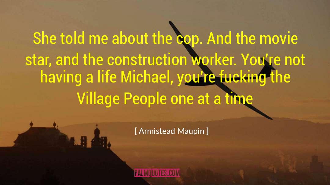 Saalfeld Construction quotes by Armistead Maupin