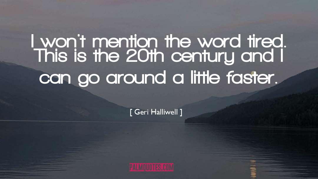 Saatler Geri quotes by Geri Halliwell