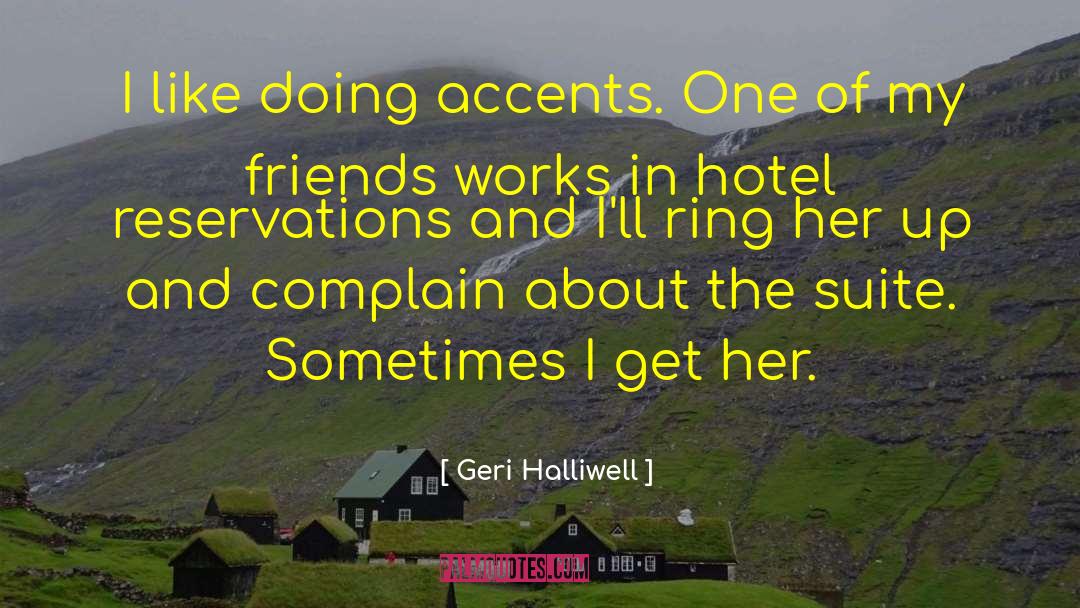 Saatler Geri quotes by Geri Halliwell