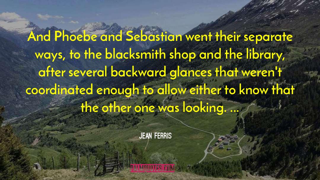 Sabastian quotes by Jean Ferris
