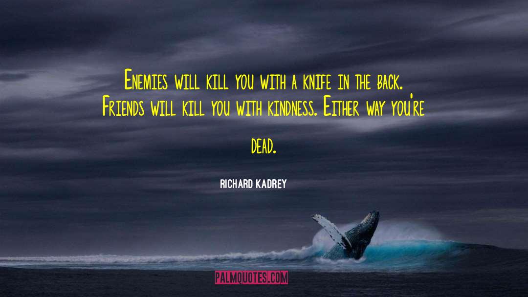 Sabatier Knife quotes by Richard Kadrey
