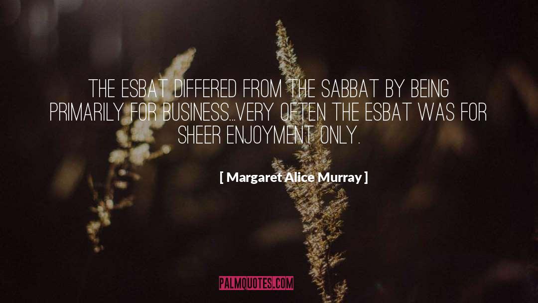 Sabbat quotes by Margaret Alice Murray
