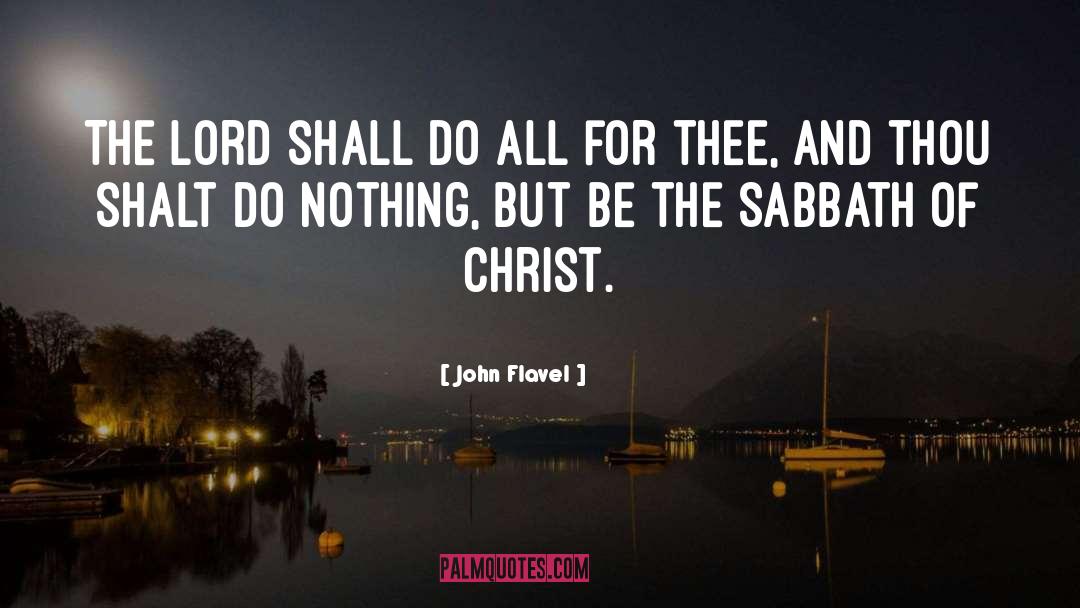 Sabbath quotes by John Flavel