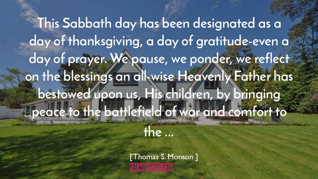 Sabbath quotes by Thomas S. Monson