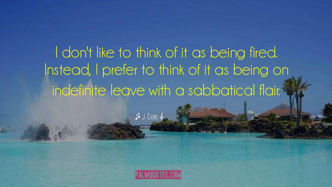 Sabbatical Inspirational quotes by J. Cole