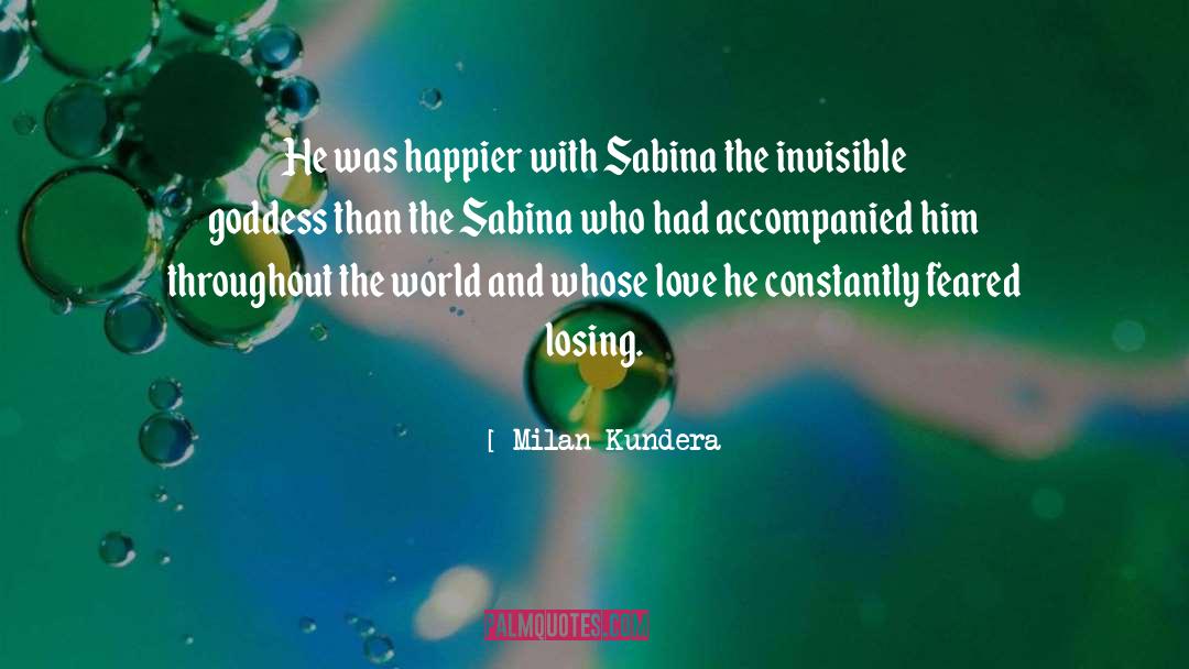 Sabina quotes by Milan Kundera